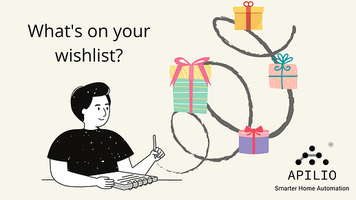 What's on your wishlist for Apilio this year